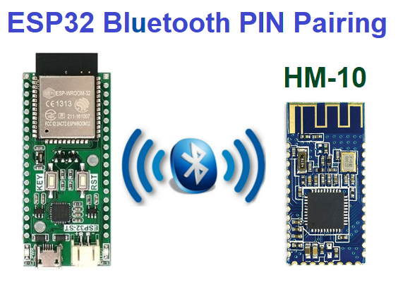 ESP32 Bluetooth Authentication pairing password PIN mit HM-10. Secure key 